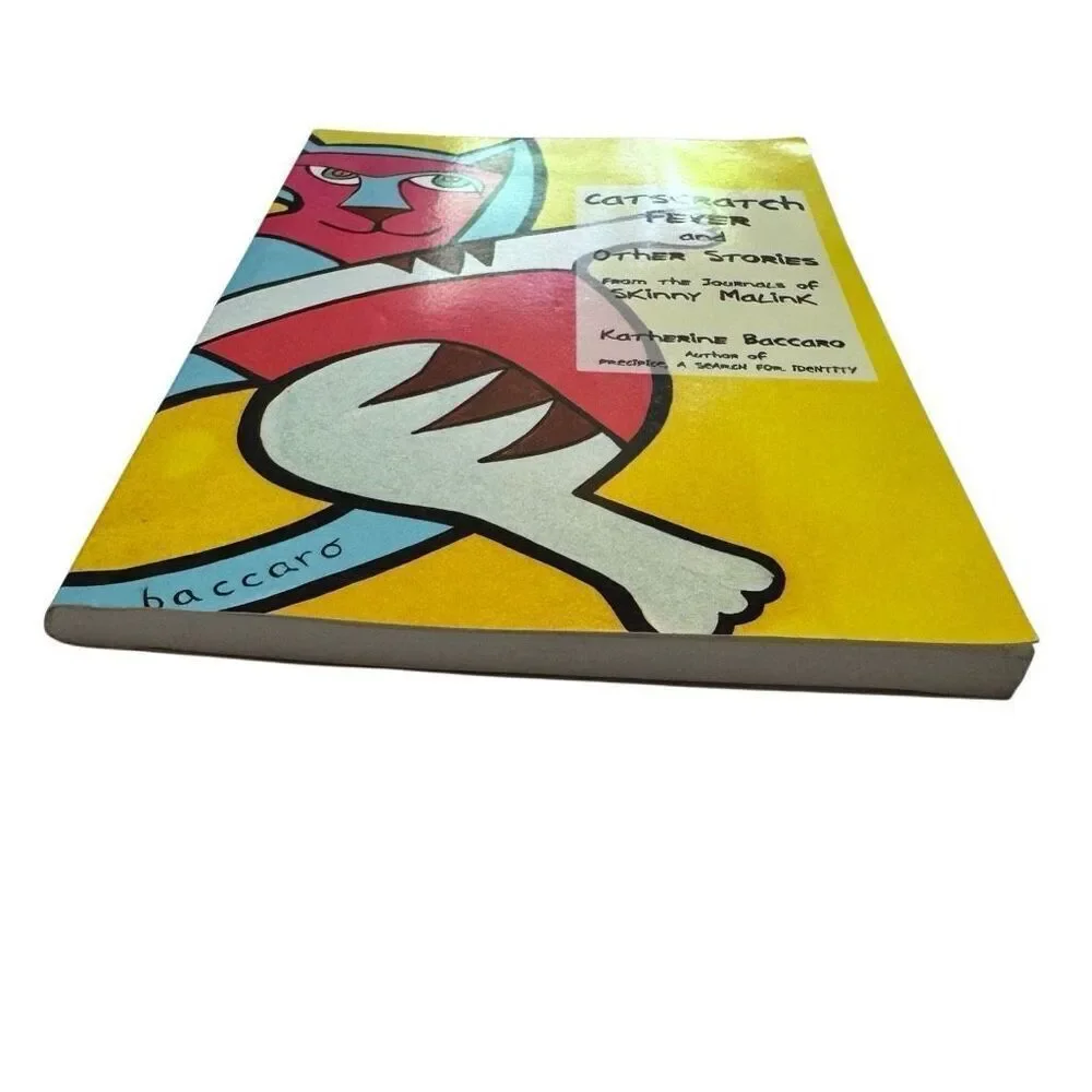 Catscratch Fever and Other Stories: From the Journals of Skinny Malink SIGNED